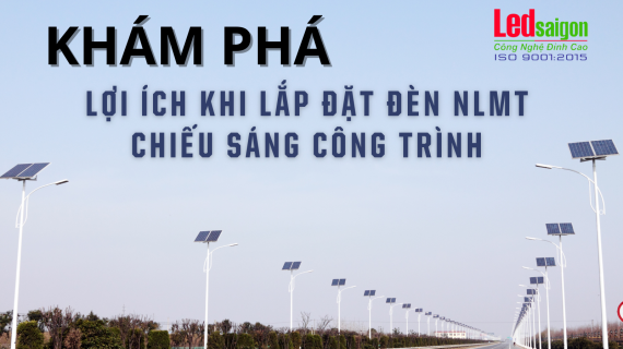 Khám Phá Lợi Ích Khi Lắp Đặt Đèn Đường Năng Lượng Mặt Trời Cho Công Trình