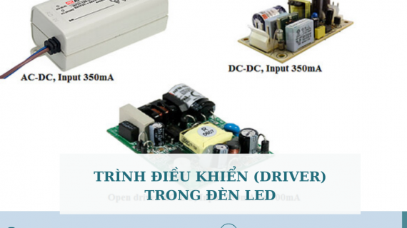 LED DRIVER LÀ GÌ? 